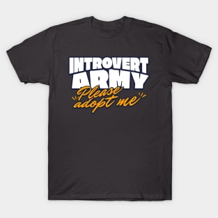 Introvert army bts bangtan please adopt me Morcaworks kpop T-Shirt
